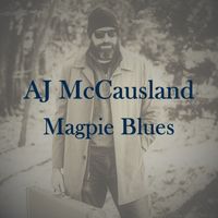 Magpie Blues by AJ McCausland