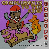 Compliments To The Chef by Concept