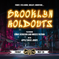 Brooklyn Holdouts - Brooklyn Bowl 