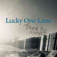Thank You Mother EP by Lucky One Lane