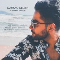 Daryao Delesh by Roohan Gandomi