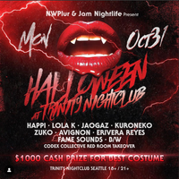 NWPlur & Jam Nightlife Present Halloween at Trinity Nightclub (Codex Collective Red Room Takeover)