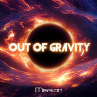 Mission by Out of Gravity