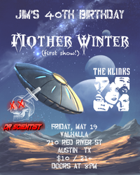 Mother Winter (first show!), The Klinks, Dr. Scientist