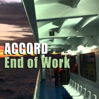 End of Work von ACCORD