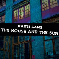 the house and the sun von echolot feat. Hansi Lang