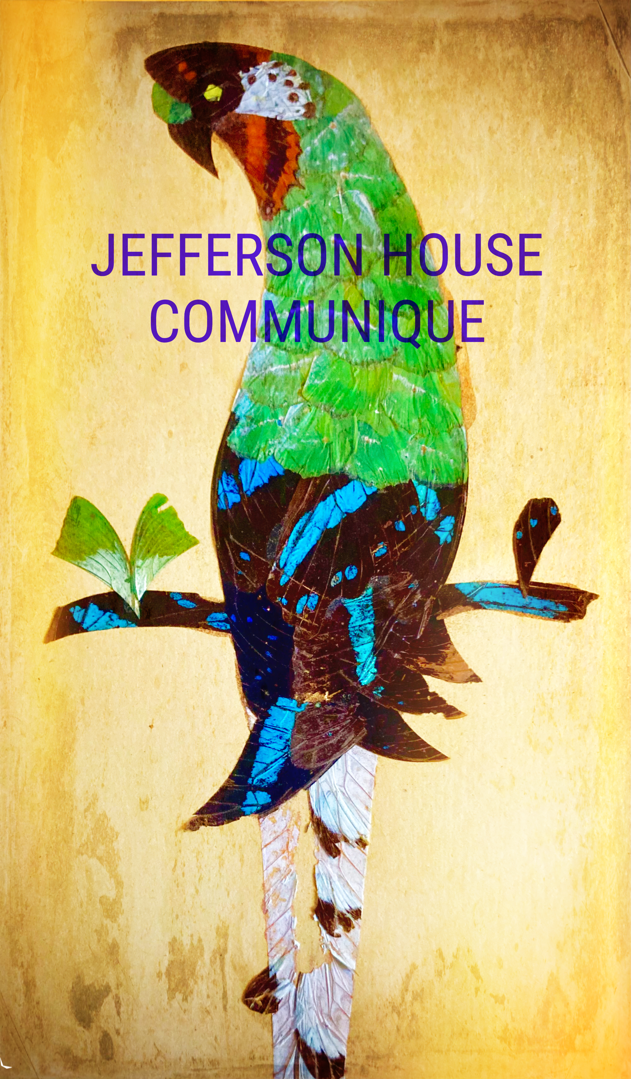 Jefferson House Communique