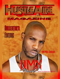 Hustleaire Magazine DMX Collector's Edition (DIGITAL DOWNLOAD)