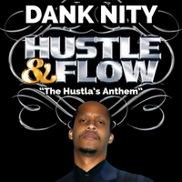 Hustle N Flow by Dank Nity