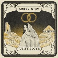 Sorry Now by Juliet Lloyd