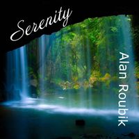 Serenity by Alan Roubik