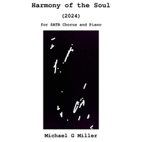 Harmony of the Soul (for SATB Chorus and Piano)
