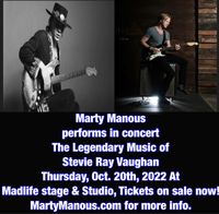 Marty Manous presents The Legendary Music of Stevie Ray Vaughan in Concert