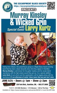The Escarpment Blues Society Presents: Murray Kinsley & Wicked Grin with Special Guest Larry Kurtz