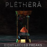 Eight Legged Freaks by Plethera