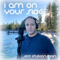 I am on your side by Jeff Iftekaruddin