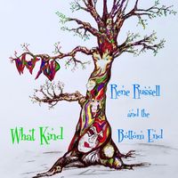 What Kind by Rene Russell and the Bottom End