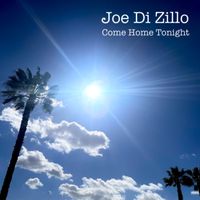 Come Home Tonight by Joe Di Zillo