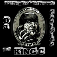8821trapbandzent Presents Da Eastside  by King C 