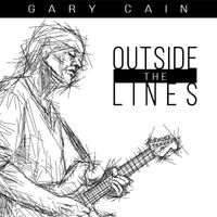 Outside The Lines by Gary Cain
