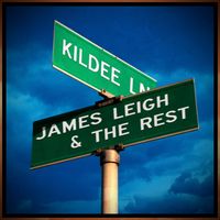 Kildee Lane by James Leigh and The Rest