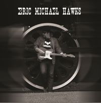 ERIC MICHAEL HAWKS - CD - 