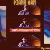 Piano Man by Big Wade and Black Swan Theory