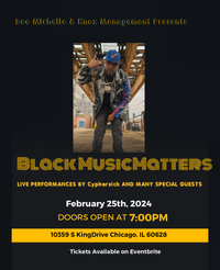 Bee Michelle & Knox Management Presents: Black Music Matters 