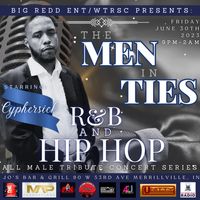 Bigg Redd ENT presents: The Men in Ties R&B and Hip Hop Concert