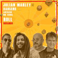  "Roll Rodando Remix" by Julian Marley, Antaeus, Bahiano, Mr Sonic
