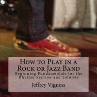 How to Play in a Rock or Jazz Band-CHORDS: Swing, Variation 1 by Jeffrey Vigness