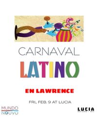 Carnaval Latino en Lawrence w/ Mundo Nouvo
