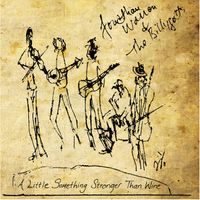 A Little Something Stronger Than Wine (2011) by Jonathan Warren and The Billy Goats