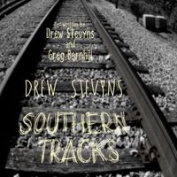 Southern Tracks by DREW STEVYNS 