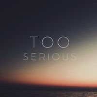 Too Serious by Lewis