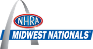 NHRA Midwest Nationals Sept. 29 - Oct. 1 (St. Louis)