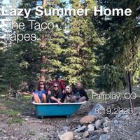The Taco Tapes by Lazy Summer Home