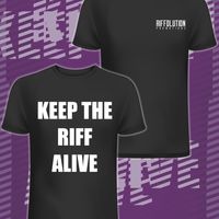 Keep The Riff Alive T-Shirt