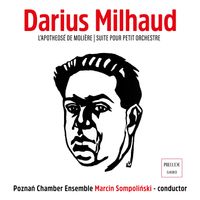 D. Milhaud - L'Apothéose de Moliére | Suite pour Petit Orchestre (HI-RES Files)