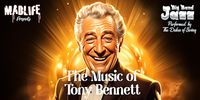 The Music of Tony Bennett- Mother's Day event SOLD OUT