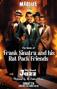 The Music of Sinatra and his Rat Pack friends -SOLD OUT-