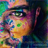 misunderstood by DONOVAN LORD