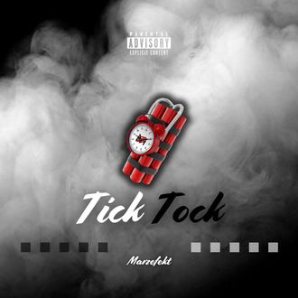 Musical Artist | Marzefekt | Tick Tock