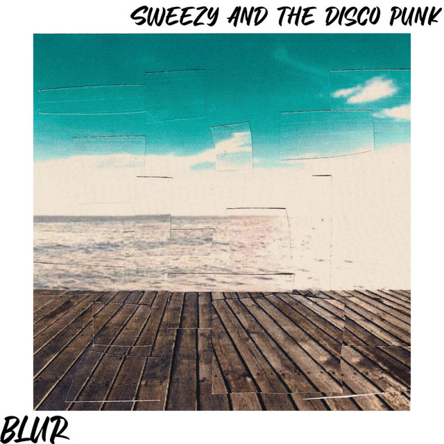 Sweezy and The Discopunk | Musical Band | Blur