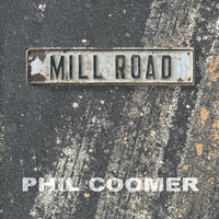 Mill Road by Phil Coomer