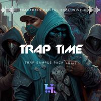 Trap Time Vol. 3 by Traktrain