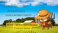 Dance Monkey Dance! at Webb City Farmer's Market