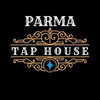 Parma Tap House - Grand Opening!