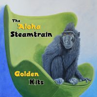 Golden Hits by The Aloha Steamtrain