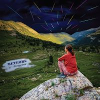 Meteors by Evergreen